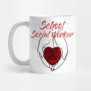 School Social Worker Hands & Heart full of Love Gift Mug